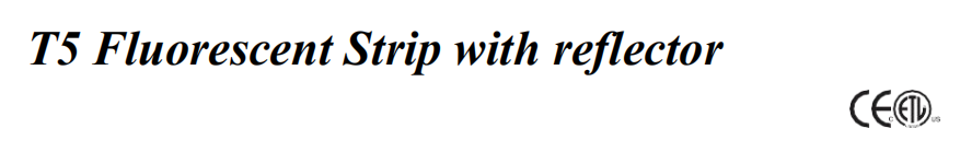 T5 Fluorescent Strip with reflector